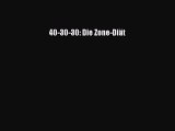 40-30-30: Die Zone-Diät PDF Herunterladen
