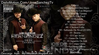 Los Hijos de Hernandez - No Es Tan Facil (Disco Completo) 2015