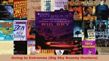 Read  Going to Extremes Big Sky Bounty Hunters Ebook Online
