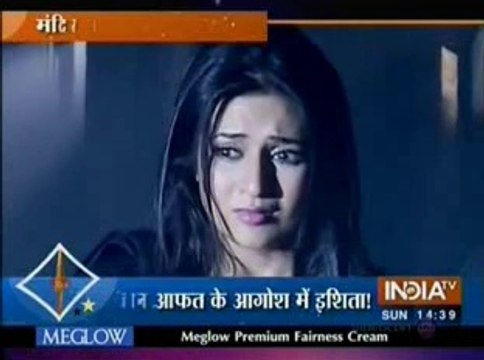 Ruhi ki Jaan ke liye Ishita Aadhi Raat mein aayi Saarika se mil ne Jungle mein 13th December 2015 Yeh Hai Mohabbatein