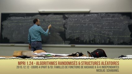 [MPRI 2015] 1.24-4B Algorithmes randomisés et Structures aléatoires (Cours 4 Partie B/D)