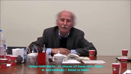 Hadis külliyatındaki çelişkilerden bir örnek... [Prof. Dr. Said Hatipoğlu]