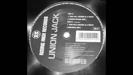 Union Jack - Two Full Moons And A Trout (Caspar Pound Mix) (A)