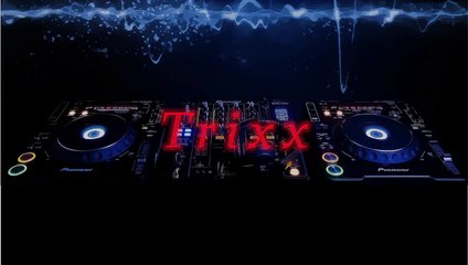 Dj Trixx - Hip Hop & Party Mix