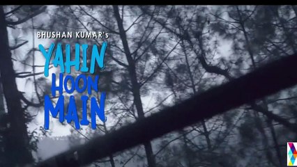Yahin Hoon Main HD 2015 latest song Ayushmann Khurrana. Yami Gautam