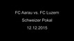 Szene Aarau - FC Aarau vs. FC Luzern (Pokal)