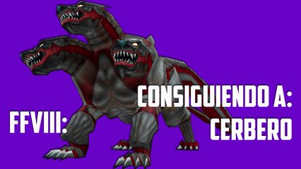 FFVIII: Consiguiendo a G.F. Cerbero (HD)