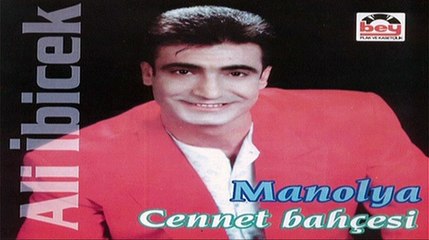 Ali Ibicek -  Manolya