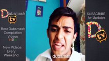 Dubsmash India - The Best Dubsmash Compilation Of JUNE 2015 INDIA - Funny Dubsmash - DubsmashTv
