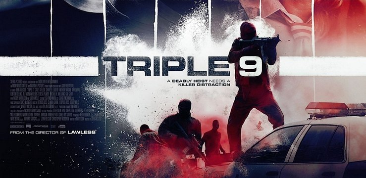 Triple 9 - John Hillcoat - Red Band Trailer (VOSTFR/ 1080p)