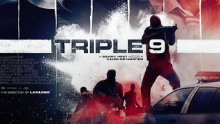 Triple 9 - John Hillcoat - Red Band Trailer (VOSTFR/ 1080p)