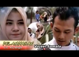 Lagu Aceh terbaru  Vojael samala Pelampiasan
