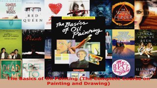 Read  The Basics of Oil Painting The Complete Course on Painting and Drawing Ebook Free
