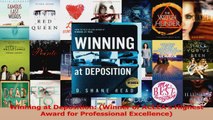 PDF Download  Winning at Deposition Winner of ACLEAs Highest Award for Professional Excellence PDF Full Ebook