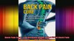 Back Pain Cure  The Ultimate Guide to Get Rid of Back Pain Effectively Get BONUS