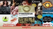 Read  Pyrrhonism How the Ancient Greeks Reinvented Buddhism Studies in Comparative Philosophy Ebook Free