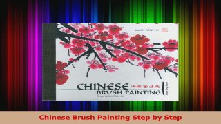 Read  Chinese Brush Painting Step by Step PDF Free
