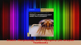 PDF Download  Insect  Morphology and Phylogeny de Gruyter Textbook Download Full Ebook