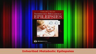 Read  Inherited Metabolic Epilepsies Ebook Free