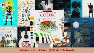 Read  Watercolor Color DK Art School EBooks Online