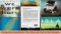 Read  Mongolian Buddhism The Rise and Fall of the Sangha Ebook Free