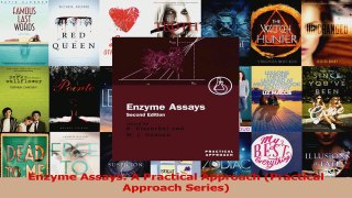 PDF Download  Enzyme Assays A Practical Approach Practical Approach Series Read Full Ebook
