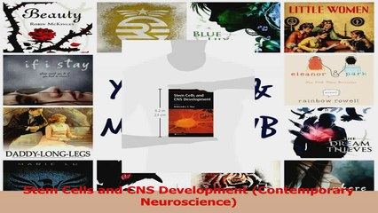 Read  Stem Cells and CNS Development Contemporary Neuroscience Ebook Free