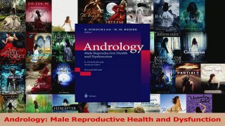 Download  Andrology Male Reproductive Health and Dysfunction PDF Online