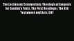 The Lectionary Commentary: Theological Exegesis for Sunday's Texts The First Readings:: The