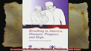 Breathing in America Diseases Progress and Hope