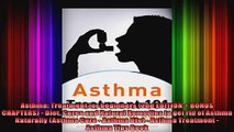 Asthma Treatment for beginners 2nd EDITION  BONUS CHAPTERS  Diet Cures and Natural