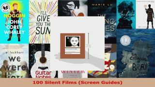 Read  100 Silent Films Screen Guides EBooks Online