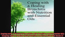 Coping with  Healing Bronchitis with Nutrition and Essential Oils Coping with  Healing