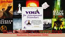 Download  Yoga for Movement Disorders Rebuilding Strength Balance and Flexibility for Parkinsons Ebook Online