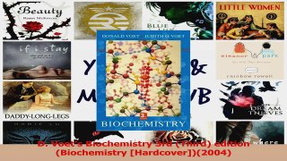 PDF Download  D Voets Biochemistry 3rd Third edition Biochemistry Hardcover2004 Read Full Ebook