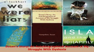 Read  Susans Story An Autobiographical Account of My Struggle With Dyslexia PDF Free