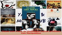 PDF Download  Classic Coin Tricks An Unabridged Reprint of Modern Coin Manipulation PDF Online