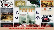 Read  American Empire The Rise of a Global Power the Democratic Revolution at Home 19452000 Ebook Free