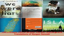 Read  Like a Dream Like a Fantasy The Zen Teachings and Translations of Nyogen Senzaki PDF Online