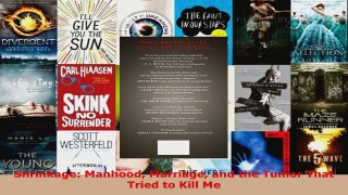 Read  Shrinkage Manhood Marriage and the Tumor That Tried to Kill Me Ebook Free