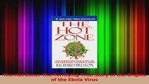 Download  The Hot Zone The Terrifying True Story of the Origins of the Ebola Virus PDF Free