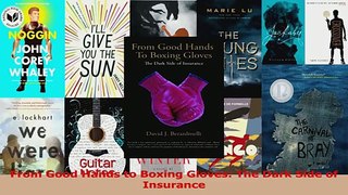 PDF Download  From Good Hands to Boxing Gloves The Dark Side of Insurance Read Full Ebook