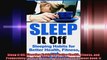 Sleep It Off Sleeping Habits for Better Health Fitness and Productivity Healthy Habits