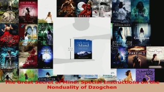 Download  The Great Secret of Mind Special Instructions on the Nonduality of Dzogchen PDF Online