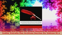 Histoire Des Papes Depuis La Fin Du Moyen Age Ouvrage Erit DAprs Un Grand Nombre de Download