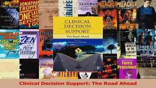 PDF Download  Clinical Decision Support The Road Ahead PDF Online