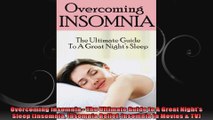 Overcoming Insomnia  The Ultimate Guide to A Great Nights Sleep Insomnia Insomnia