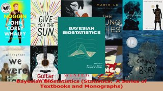 PDF Download  Bayesian Biostatistics Statistics  A Series of Textbooks and Monographs PDF Full Ebook
