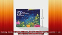 Making Herbal Dream Pillows  Secret Blends for Pleasant Dreams The Spirit of