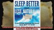 Sleep Better and Less  Naturally Cure Chronic Insomnia and Boost BodyBrain O2 Levels